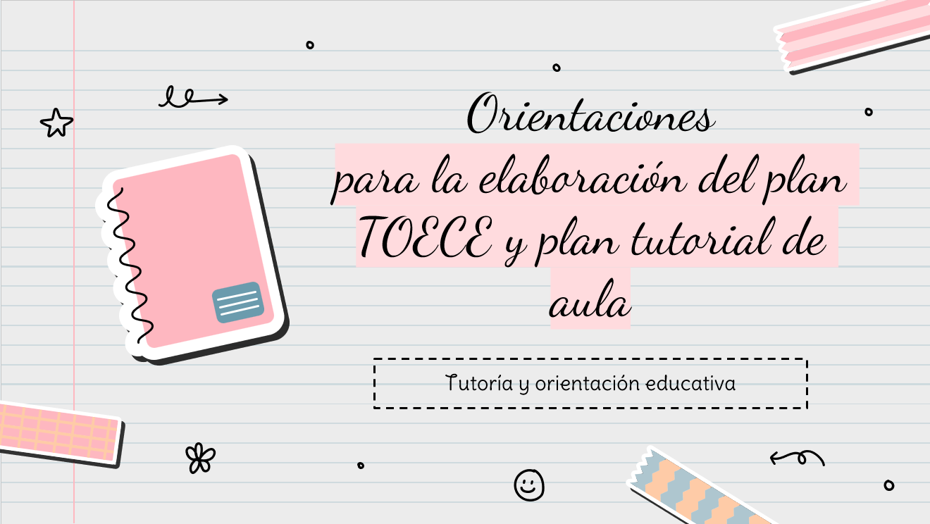 Orientaciones para la elaboración del plan TOECE y plan tutorial de aula