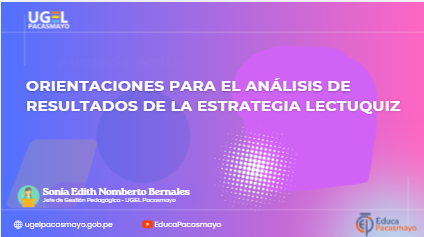 ORIENTACIONES PARA EL ANÁLISIS DE RESULTADOS DE LA ESTRATEGIA LECTUQUIZ