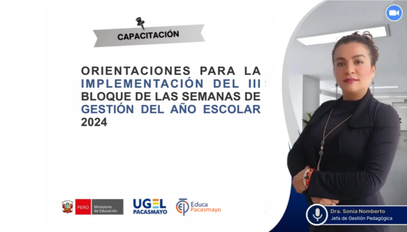 ORIENTACIONES PARA LA IMPLEMENTACIÓN DEL III BLOQUE DE LAS SEMANAS DEGESTIÓN DEL AÑO ESCOLAR 2024